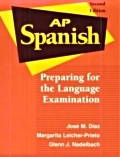 AP Spanish. Preparing for the language examination