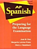 AP Spanish. Preparing for the language examination